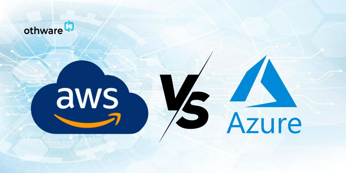 AWS or Azure: Which Suits Your Business Needs
